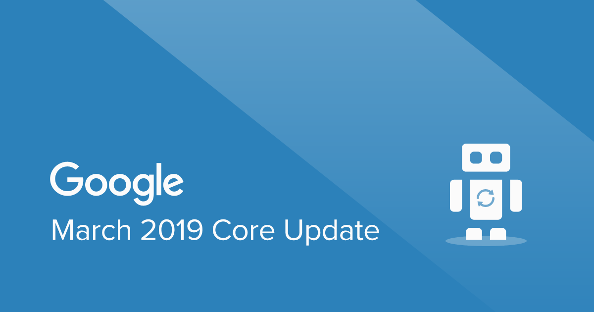 Google March 2019 Core update