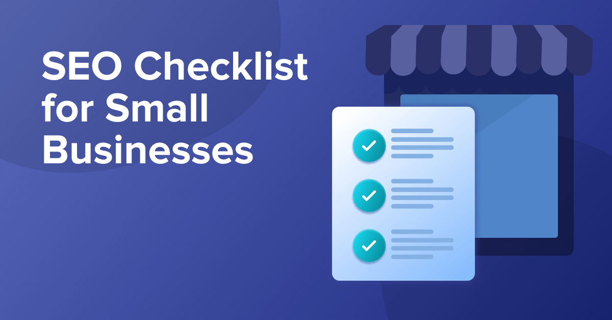 The Essential SEO Checklist For Your Small Business